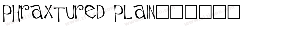 Phraxtured Plain字体转换